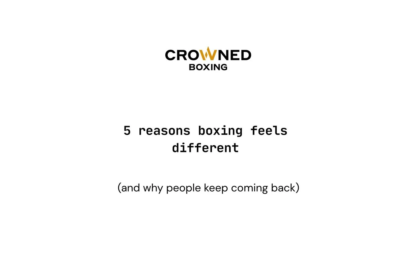 Exterior or interior of Crowned Boxing